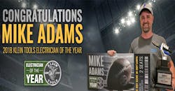 Klein Tools 2018 Electrician of the Year Mike Adams Klein Tools 2018 Electrician of the Year Mike Adams
