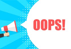 Oops concept IIIerlok_Xolms iStock GettyImages-953231702.jpg Oops concept IIIerlok_Xolms iStock GettyImages-953231702.jpg