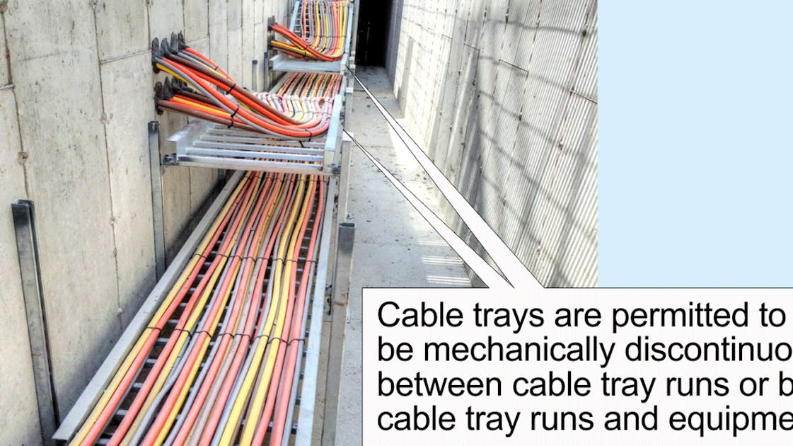Stumped by the Code? NEC Rule Regarding Cable Tray Systems