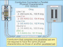 Conductors that comprise one paralleled set are not required to have the same physical characteristics as another paralleled set. Conductors that comprise one paralleled set are not required to have the same physical characteristics as another paralleled set.