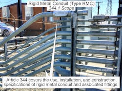 Fig. 1. Rigid metal conduit requirements can be found in NEC Art. 344. Fig. 1. Rigid metal conduit requirements can be found in NEC Art. 344.