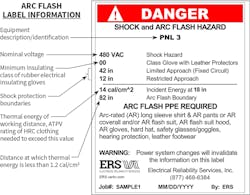 Example of pertinent information that must be included on every arc flash label. Example of pertinent information that must be included on every arc flash label.