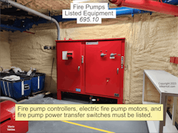 Fig. 3. Section 695.10 requires fire pump controllers, electric fire pump motors, and fire pump power transfer switches to be listed. Fig. 3. Section 695.10 requires fire pump controllers, electric fire pump motors, and fire pump power transfer switches to be listed.