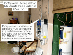 Fig. 3. Wiring methods for PV system DC circuits on or in buildings must comply with several additional requirements. Fig. 3. Wiring methods for PV system DC circuits on or in buildings must comply with several additional requirements.