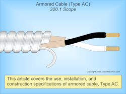 Fig. 1. Article 320 covers the use, installation, and construction specifications of armored cable (Type AC). Fig. 1. Article 320 covers the use, installation, and construction specifications of armored cable (Type AC).