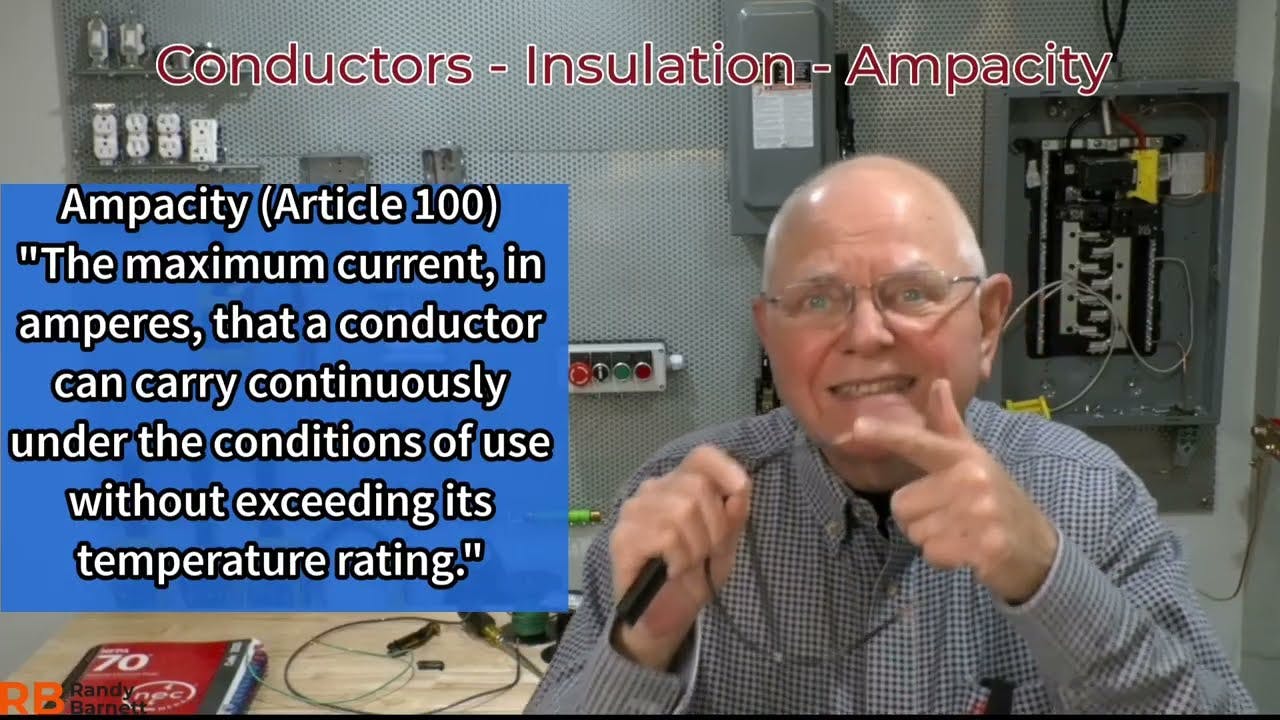 Conductors, Insulation, and Calculating Ampacity