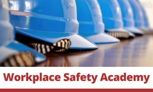 Workplace Safety Academy