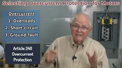 EC&M Tech Talk: Selecting Overcurrent Protection for Motors